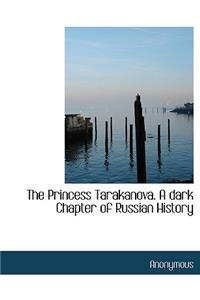 The Princess Tarakanova. a Dark Chapter of Russian History