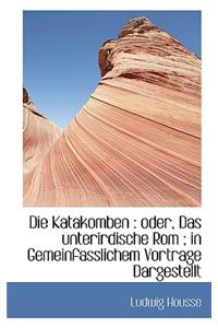 Die Katakomben, Zweite Auflage