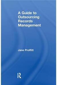 A Guide to Outsourcing Records Management