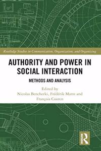 Authority and Power in Social Interaction