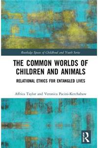 The Common Worlds of Children and Animals