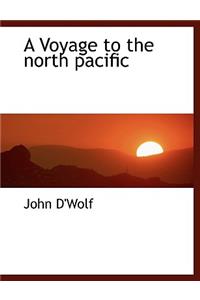Voyage to the North Pacific
