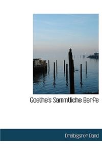 Goethe's Sammtliche Berfe