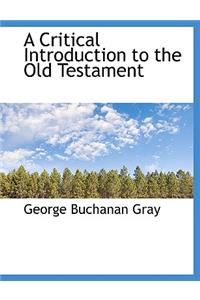 A Critical Introduction to the Old Testament