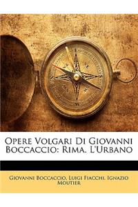 Opere Volgari Di Giovanni Boccaccio