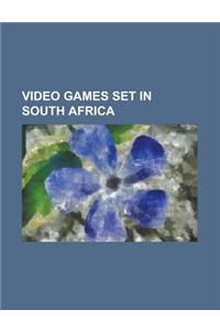 Video Games Set in South Africa