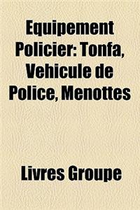 Equipement Policier