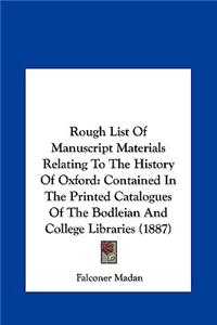 Rough List Of Manuscript Materials Relating To The History Of Oxford