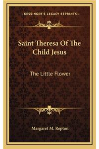 Saint Theresa Of The Child Jesus