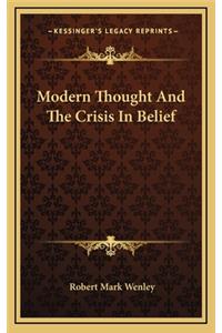 Modern Thought and the Crisis in Belief