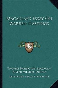 Macaulay's Essay on Warren Hastings