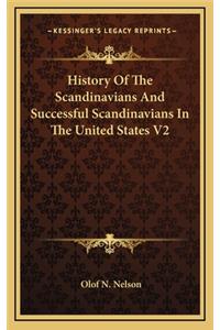 History Of The Scandinavians And Successful Scandinavians In The United States V2
