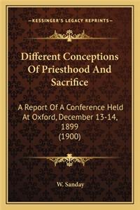 Different Conceptions of Priesthood and Sacrifice