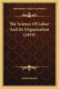 Science of Labor and Its Organization (1919)