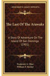 The Last Of The Arawaks