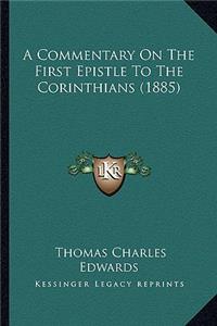 Commentary on the First Epistle to the Corinthians (1885)