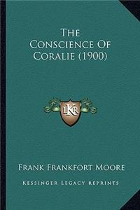 The Conscience Of Coralie (1900)