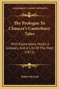 The Prologue to Chaucer's Canterbury Tales