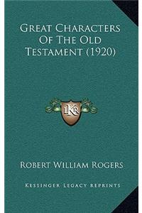 Great Characters Of The Old Testament (1920)