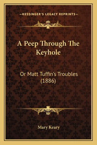 Peep Through The Keyhole