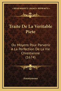 Traite De La Veritable Piete