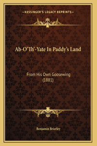 Ab-O'Th'-Yate In Paddy's Land