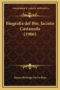 Biografia del Bto. Jacinto Castaneda (1906)