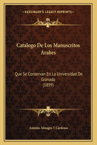Catalogo De Los Manuscritos Arabes