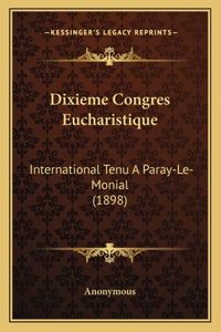 Dixieme Congres Eucharistique