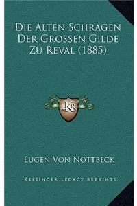 Alten Schragen Der Grossen Gilde Zu Reval (1885)