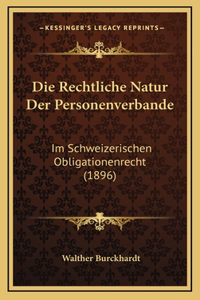 Die Rechtliche Natur Der Personenverbande