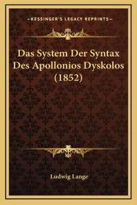 Das System Der Syntax Des Apollonios Dyskolos (1852)