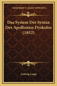 Das System Der Syntax Des Apollonios Dyskolos (1852)