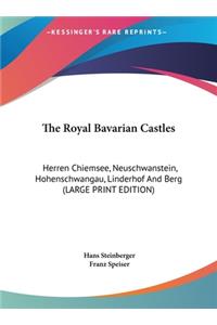 The Royal Bavarian Castles