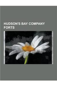 Hudson's Bay Company Forts