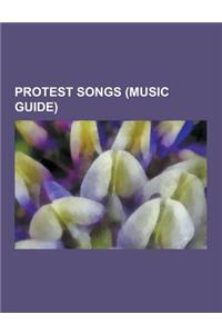 Protest Songs (Music Guide)
