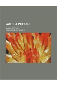 Carlo Pepoli; Saggio Storico