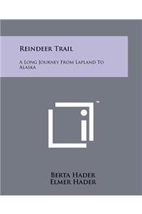 Reindeer Trail