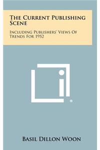 The Current Publishing Scene