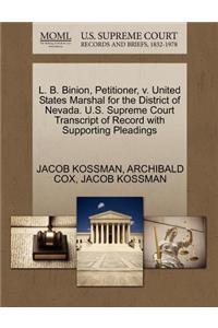 L. B. Binion, Petitioner, V. United States Marshal for the District of Nevada. U.S. Supreme Court Transcript of Record with Supporting Pleadings