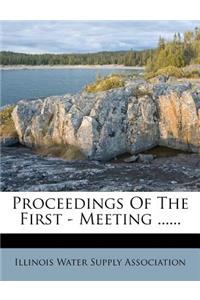Proceedings of the First - Meeting ......