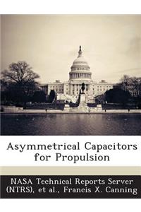 Asymmetrical Capacitors for Propulsion
