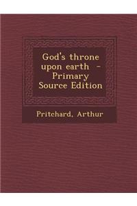 God's Throne Upon Earth