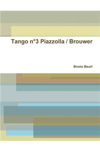 Tango N 3 Piazzolla / Brouwer