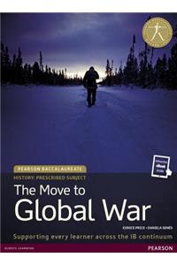 Pearson Baccalaureate History: The Move to Global War Bundle