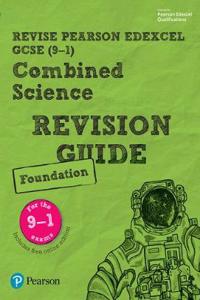 Pearson REVISE Edexcel GCSE Combined Science Foundation Revision Guide inc online edition and quizzes - 2023 and 2024 exams