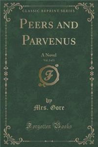 Peers and Parvenus, Vol. 2 of 3