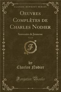Oeuvres Complètes de Charles Nodier, Vol. 10