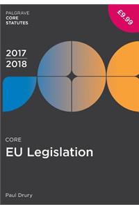 Core EU Legislation 2017-18