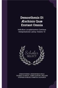 Demosthenis Et Æschinis Quæ Exstant Omnia